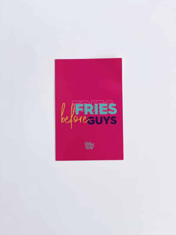 Cartão "Fries Before Guys"