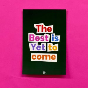 Cartão The Best is Yet to Come